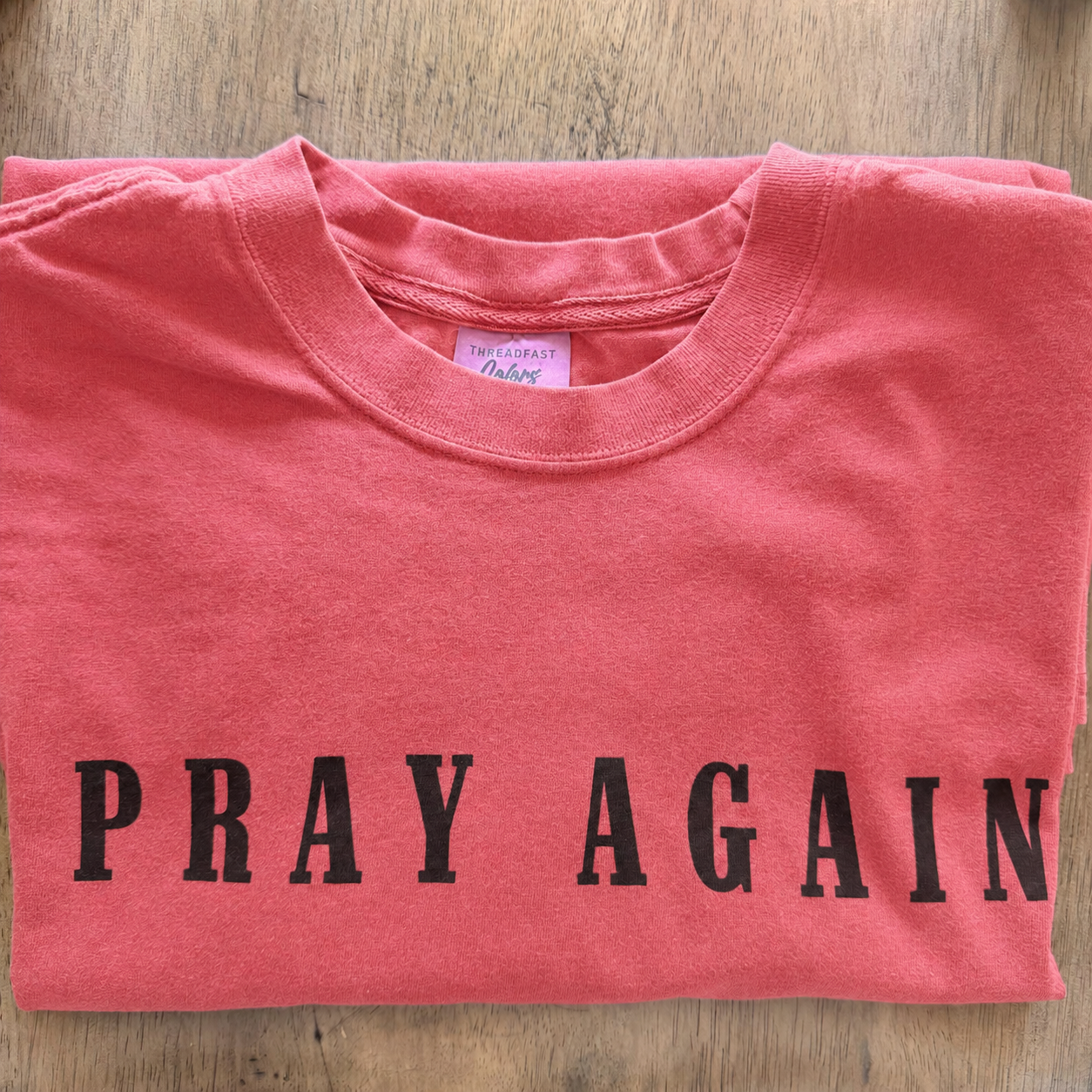 Pray Again Tee: 100% ring-spun cotton