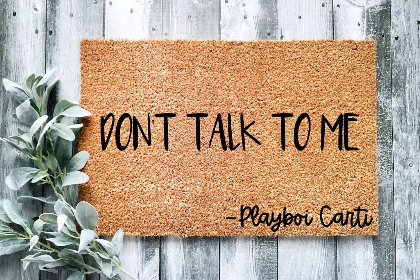 Don't Talk To Me Doormat