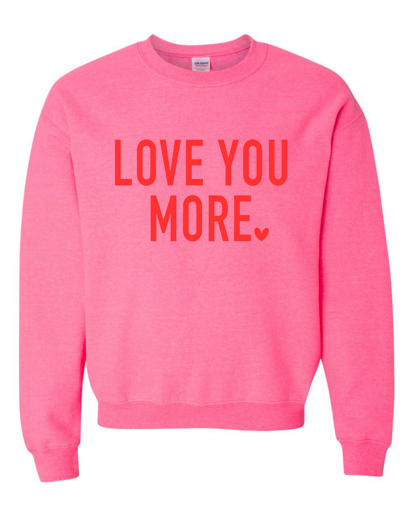 LOVE YOU MORE YOUTH Crewneck Sweatshirt