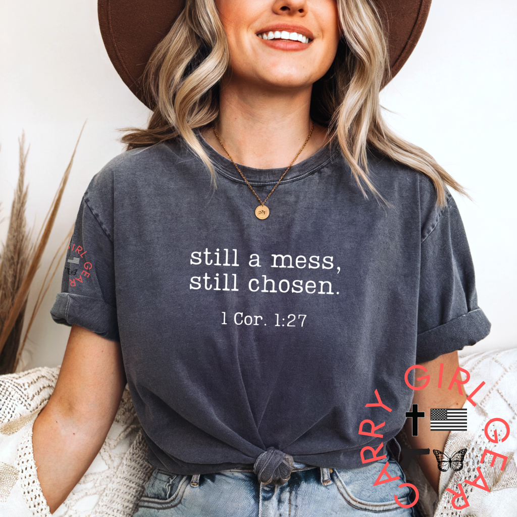 STILL A MESS TEE