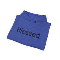 Blessed. Hoodie