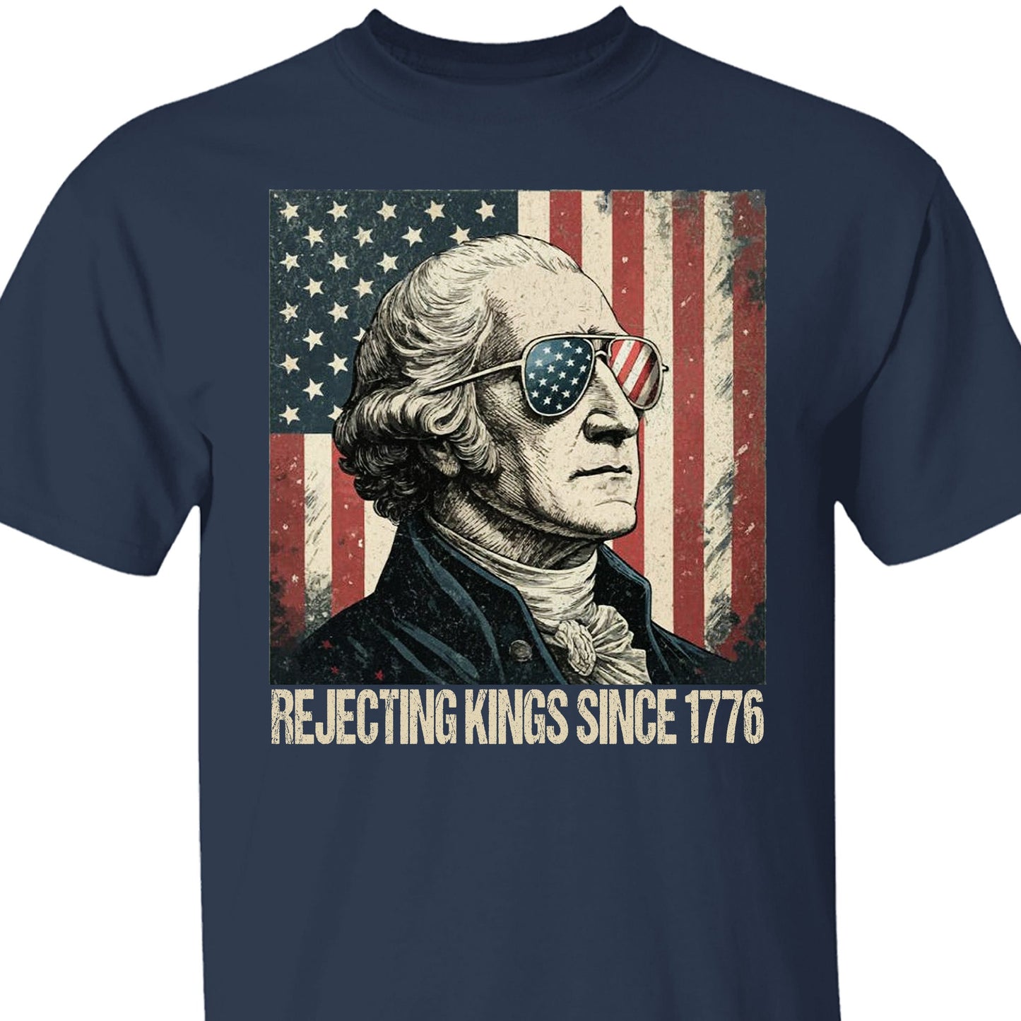 Rejecting Kings Shirt, Since 1776 Shirt, George Washington Tee, Anti-Trump Shirt, Anti Authoritarian Tee 682534