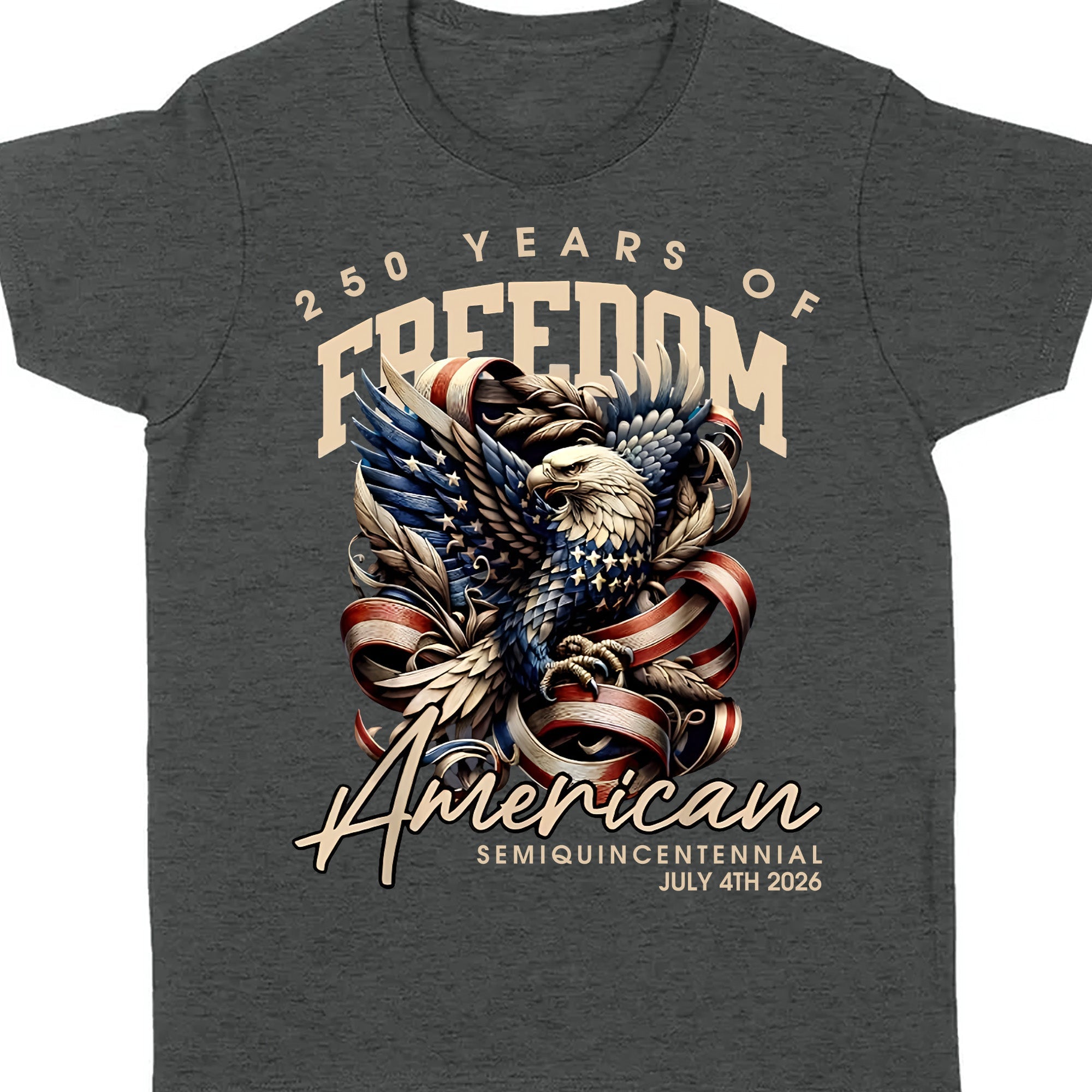 250 Years Of Freedom Shirt | Happy 250th Birthday USA Shirt | America 250th Anniversary Tee | American Semiquincentennial 4th Of July T-Shirt 682536