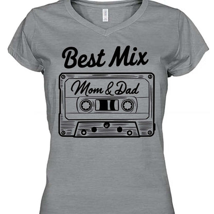 Best Mix of Mom and Dad – Funny Family T-Shirt | Funny Shirt for Parents, Family Matching Outfit |  Mother's Day, Father's Day Gift 682271