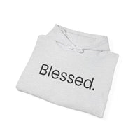 Blessed. Hoodie