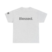 Blessed. T-Shirt