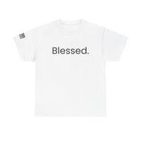 Blessed. T-Shirt