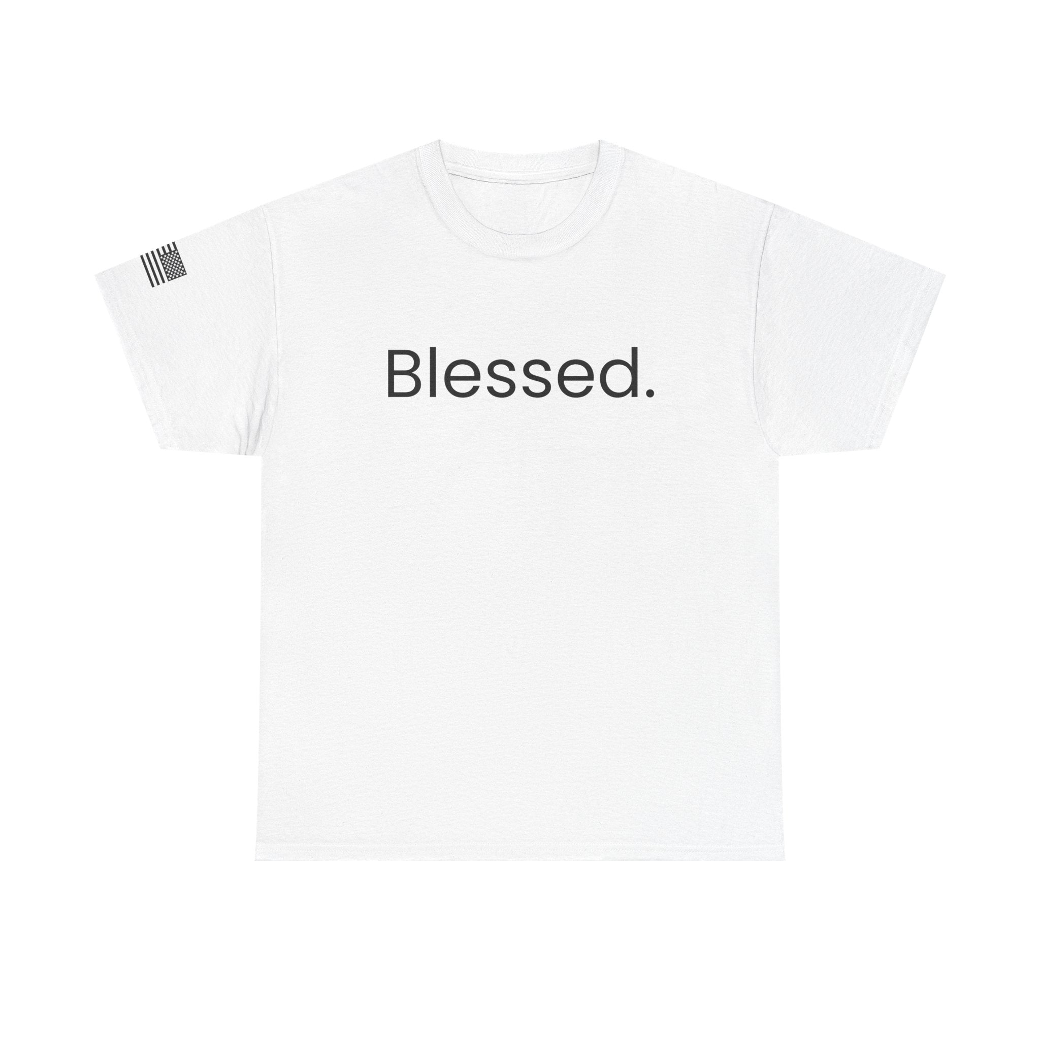 Blessed. T-Shirt
