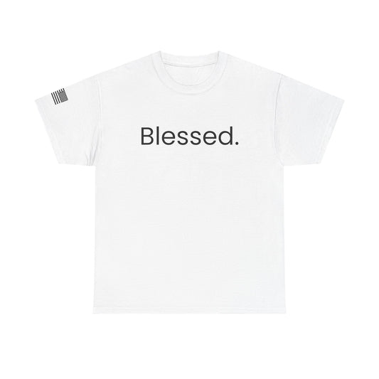 Blessed. T-Shirt