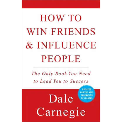 How to Win Friends and Influence People - Paperback
