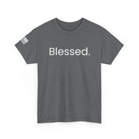 Blessed. T-Shirt