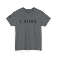 Blessed. T-Shirt