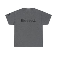 Blessed. T-Shirt