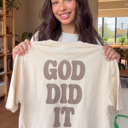 God Did It - Oversized Tee: 100% ring-spun cotton