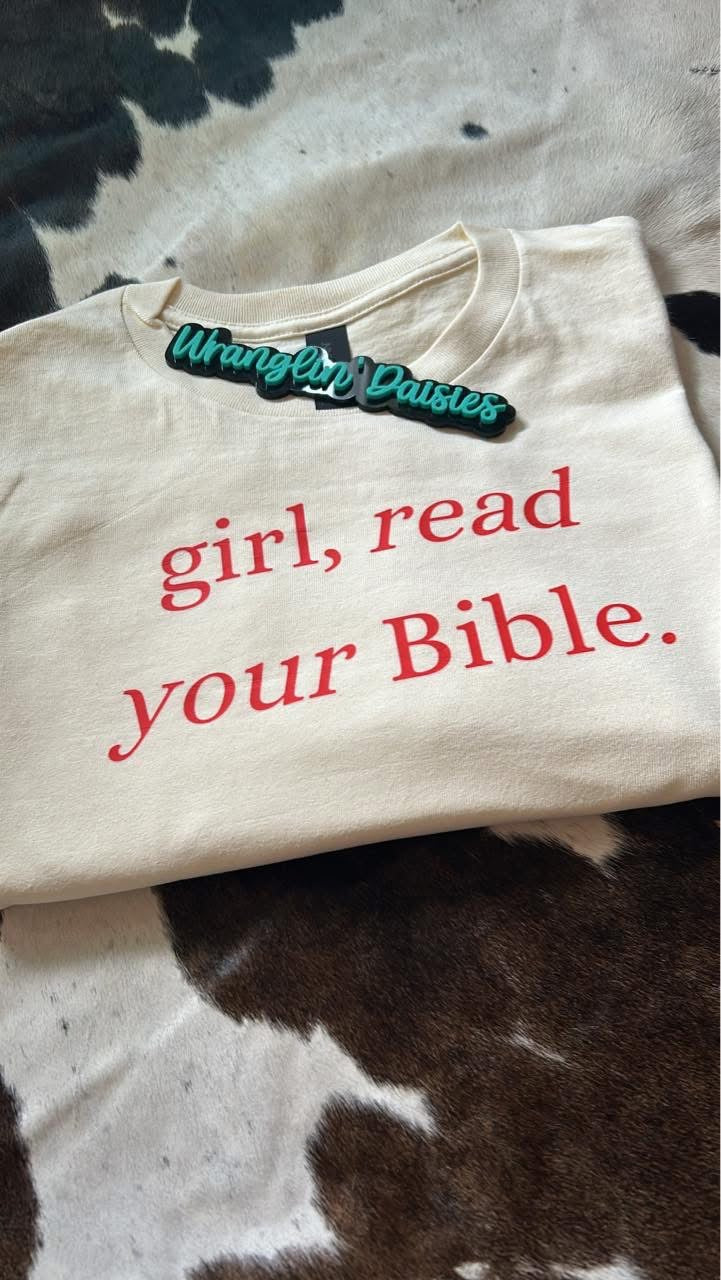 Girl, read your Bible