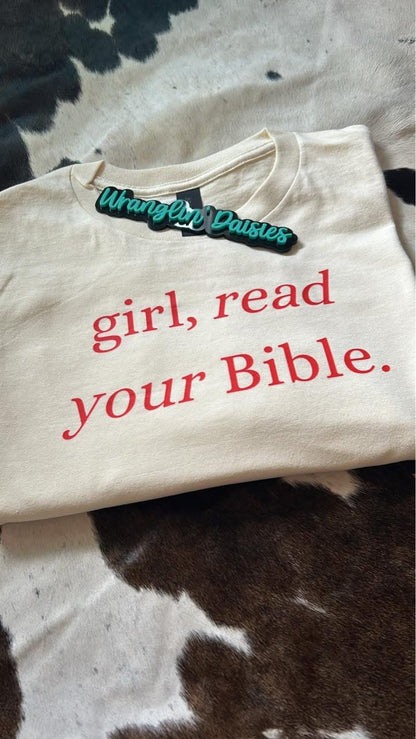 Girl, read your Bible