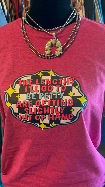 Petty Lengths Tee
