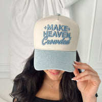 Make Heaven Crowded - Denim Vintage Trucker Hat