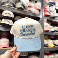 Make Heaven Crowded - Denim Vintage Trucker Hat