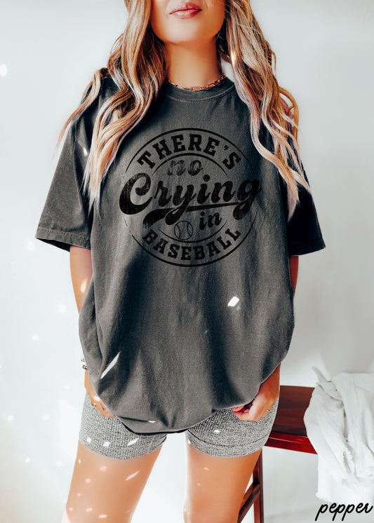 No Crying in Baseball Tee *11 Colors (S-3X)