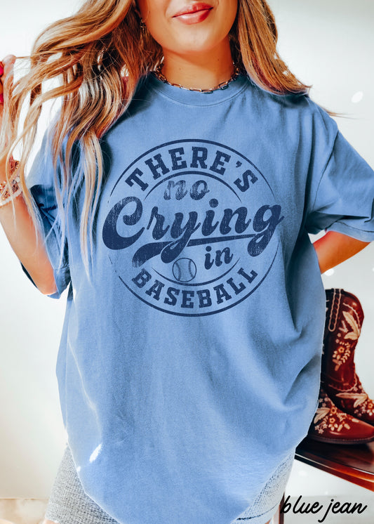 No Crying in Baseball Tee *11 Colors (S-3X)