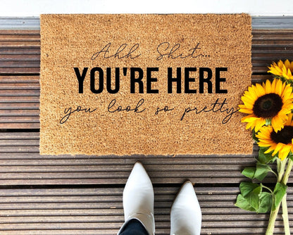 Ahh Sh*t Your Here Doormat
