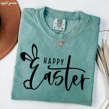 Happy Easter Comfort Colors Tee *15 Colors (S-3X)