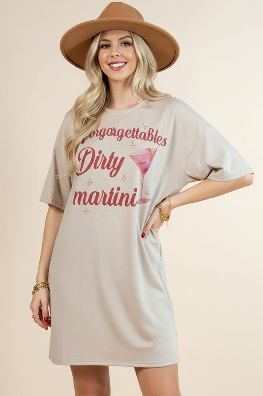 Dirty Martini T Shirt Dress