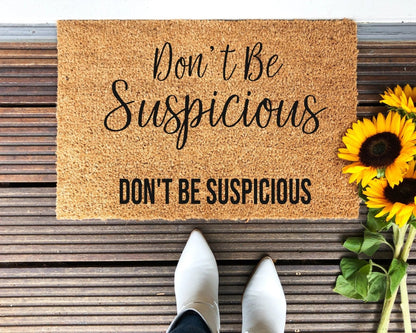 Don't Be Suspicious Doormat
