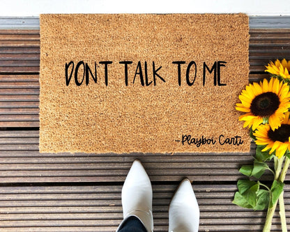 Don't Talk To Me Doormat