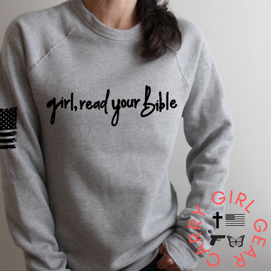 GIRL, READ YOUR BIBLE HOODIE & SWEATSHIRT