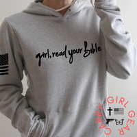 GIRL, READ YOUR BIBLE HOODIE & SWEATSHIRT