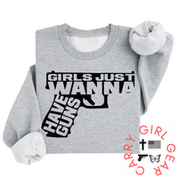 GIRLS JUST WANNA SWEATSHIRT