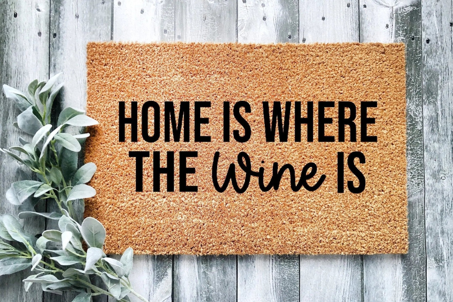 Home Is Where The Wine Is Doormat