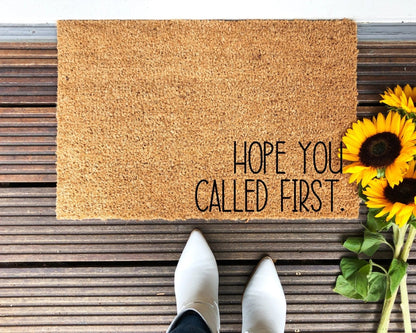 Hope You Called First Doormat
