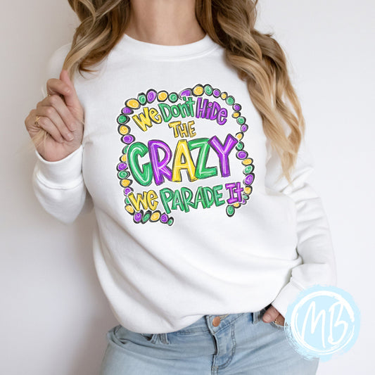 We Parade It Youth & Adult Sweatshirt