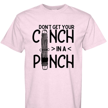 Don't get your Cinch in a Pinch CC tee