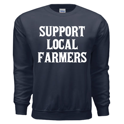 Support Local Farmers Crewneck