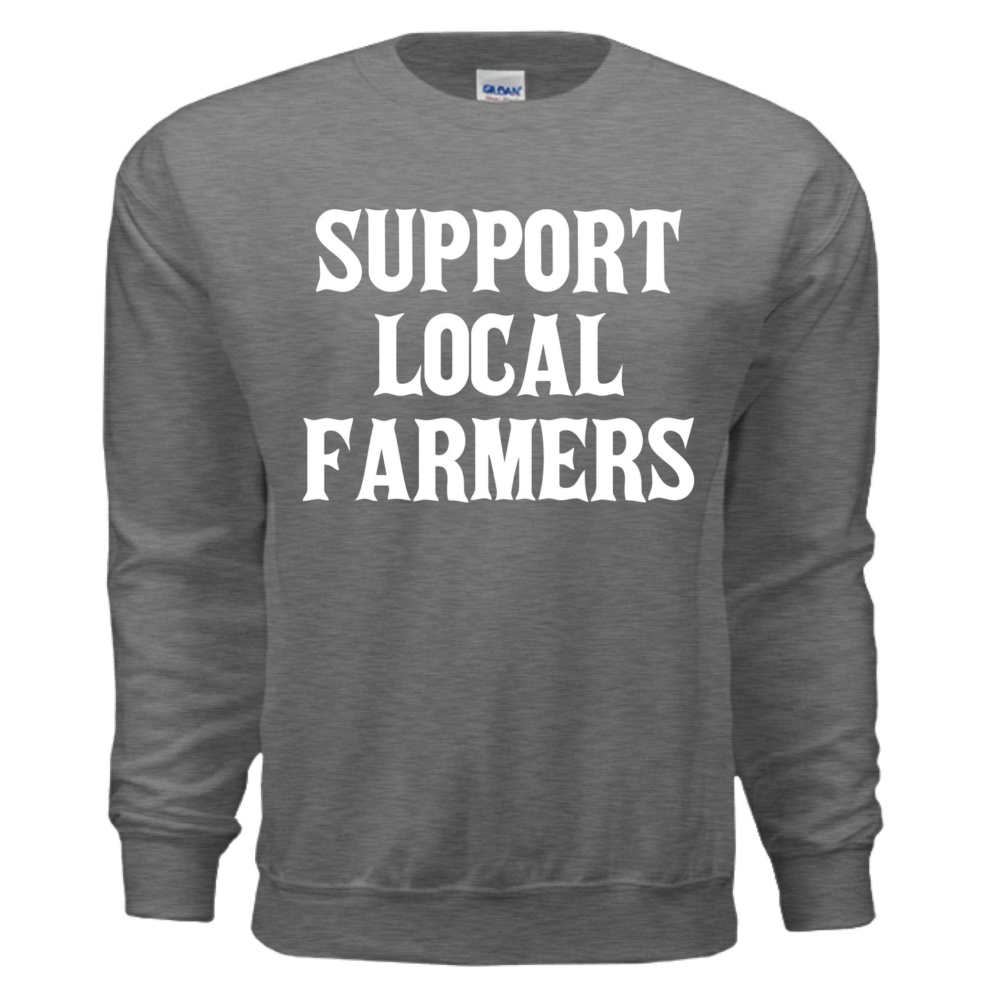 Support Local Farmers Crewneck