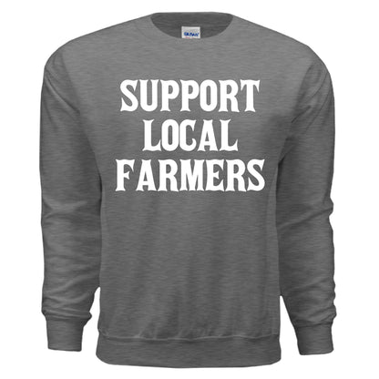 Support Local Farmers Crewneck