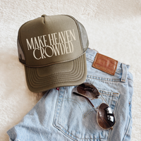 Make Heaven Crowded Trucker Hat | Christian Faith Cap
