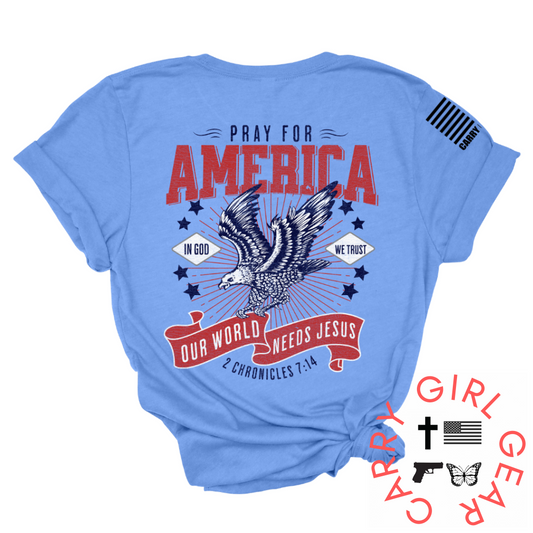PRAY FOR AMERICA Tee
