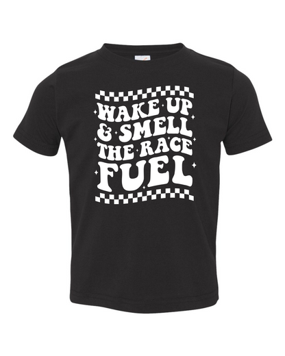 Wake Up & Smell The Race Fuel Toddler T-Shirt