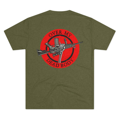Over My Dead Body -  Tri-Blend Crew Tee