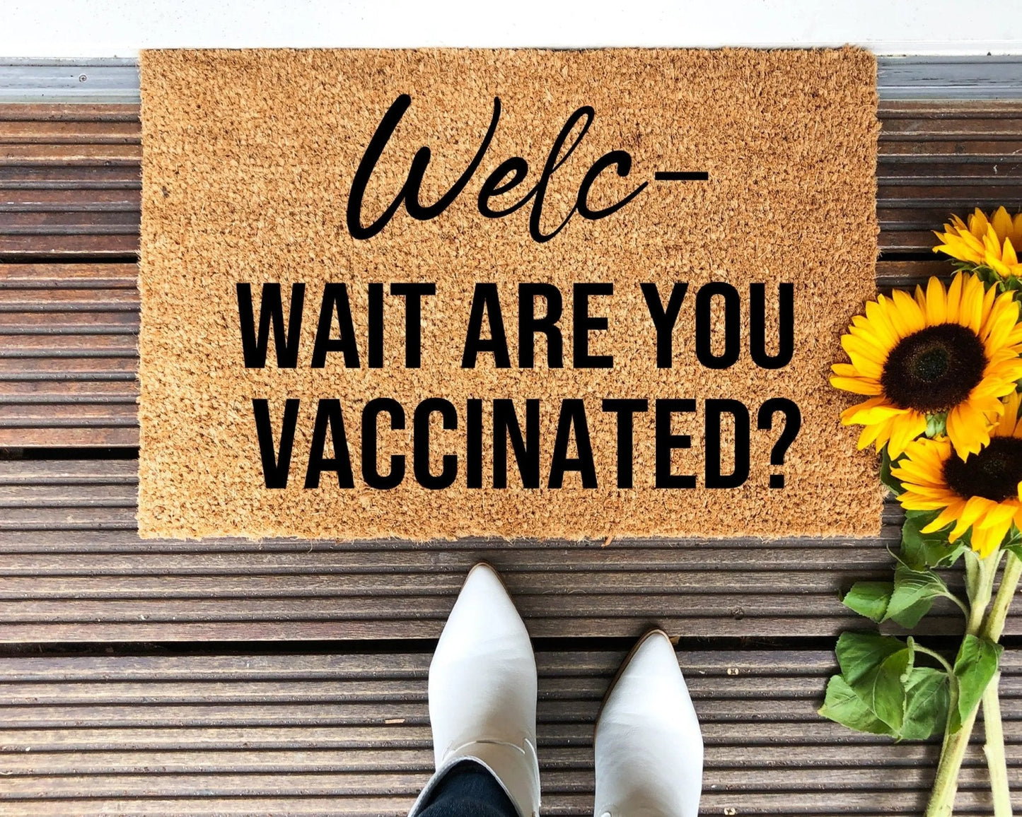 Welcome Wait Are You Vaccinated Doormat