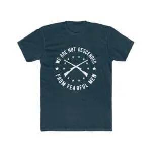 Not Descended from Fearful Men  | Born Patriotic | Men's Athletic Fit T-Shirt