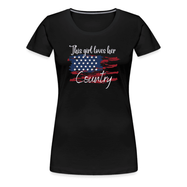 Born Patriotic - This Girl Lover her Country | Women's T-Shirt | Casually Fitted