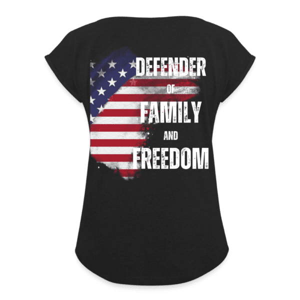 Defender of Family and Freedom - Born Patriotic | Women's Roll Cuff T-Shirt | Casual Fit