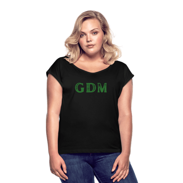 GDM Simple Text  - Green Dragon | Women's Roll Cuff T-Shirt | Casual Fit - Image 2